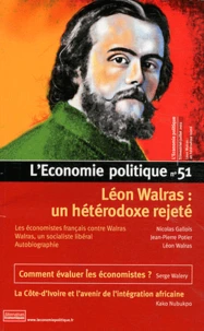 Léon Walras : un hétérodoxe rejeté