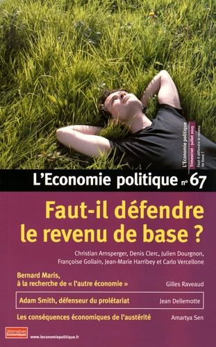Camille Dorival - L'Economie politique N° 67 : Faut-il défendre le revenu de base ?.