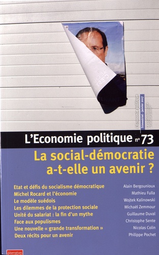 Sandra Moatti - L'Economie politique N° 73, janvier 2017 : La social-démocratie a-t-elle un avenir ?.