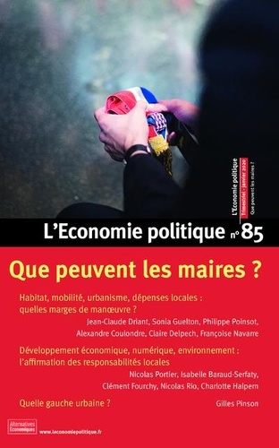 Sandra Moatti - L'Economie politique N° 85, janvier 2020 : Que peuvent les maires ?.
