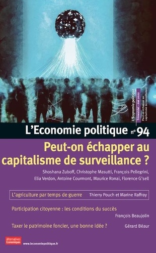 L'Economie politique N° 94, mai 2022 Peut-on échapper au capitalisme de surveillance ?