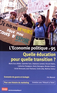 Christian Chavagneux et Marie Duru-Bellat - L'Economie politique N° 95, août 2023 : Quelle éducation pour quelle transition ?.