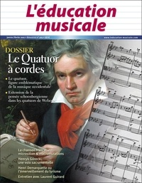 Bernard Fournier et Marie Delcambre-Monpoël - L'éducation musicale N° 569, janvier-février 2011 : Le quatuor à cordes.