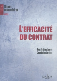 Gwendoline Lardeux - L'Efficacité du contrat.