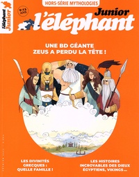 Stéphanie Tisserond - L'éléphant junior Hors-série, février 2023 : Mythologies.