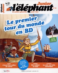 Stéphanie Tisserond - L'éléphant junior N° 12, septembre 2022 : Le premier tour du monde en BD.