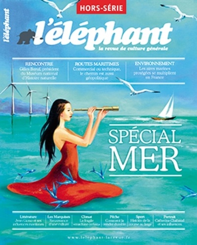 Véronique Châtel - L'Eléphant. Hors-série Août 2015 : Spécial mer.