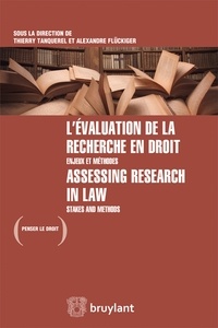 Thierry Tanquerel et Alexandre Fluckiger - L'évaluation de la recherche en droit - Enjeux et méthodes.