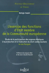 L'exercice des fonctions d'Etat membre de la Communauté européenne