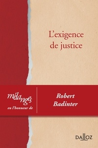 David Cohen et Martine Denis-Linton - L'exigence de justice - Mélanges en l'honneur de Robert Badinter.