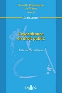 Elodie Saillant-Maraghni - L'exorbitance en droit public.