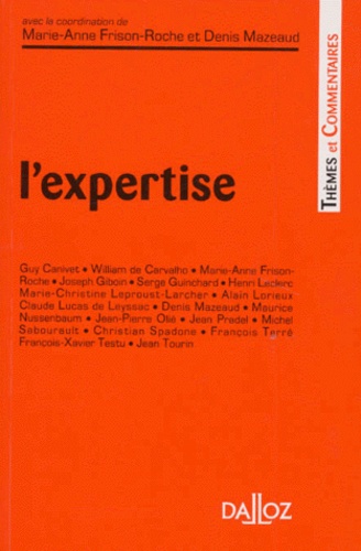 Marie-Anne Frison-Roche et Denis Mazeaud - L'expertise.