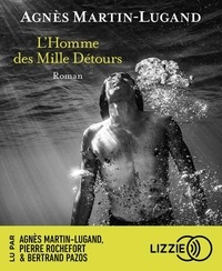 Agnès Martin-Lugand - L'Homme des Mille Détours. 1 CD audio MP3