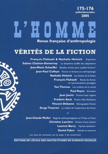 François Flahault et Nathalie Heinich - L'Homme N° 175-176, juillet- : Vérités de la fiction.