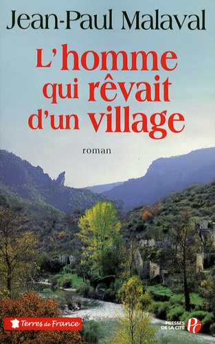 L'homme qui rêvait d'un village