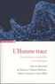 Béatrice Galinon-Mélénec et Fabien Liénard - L'homme-trace - Inscriptions corporelles et techniques.