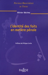 Olivier Décima - L'identité des faits en matière pénale.