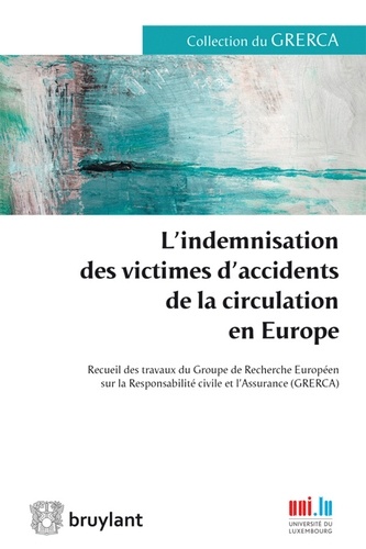 L'indemnisation des victimes d'accidents de la circulation en Europe