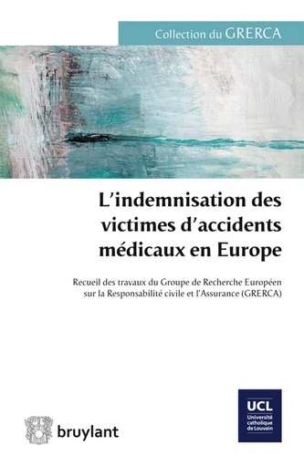  GRERCA - L'indemnisation des victimes d'accidents médicaux en Europe.