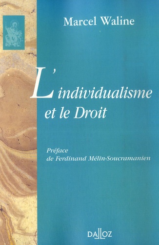 Jean Waline - L'individualisme et le Droit.