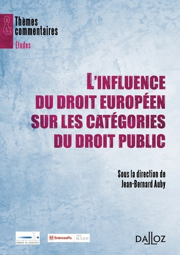 Jean-Bernard Auby - L'influence du droit européen sur les catégories du droit public.
