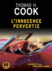 Thomas-H Cook - L'innocence pervertie. 1 CD audio MP3