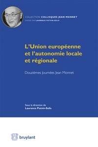 Laurence Potvin-Solis - L'Union européenne et l'autonomie locale et régionale - Douzièmes Journées Jean Monnet.