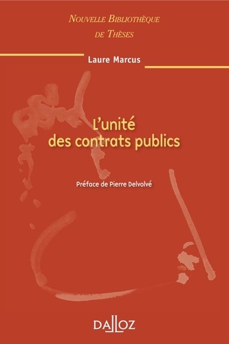 Laure Marcus - L'unité des contrats publics.