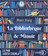 Matt Haig - La Bibliothèque de Minuit.