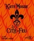 Kate Mosse - La cité de feu. 2 CD audio MP3