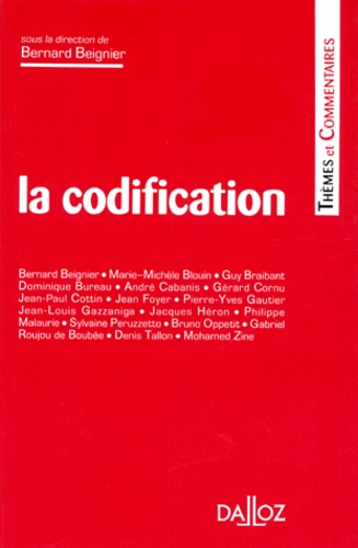 Bernard Beignier - La codification - (colloque, 27 et 28 octobre 1995, Toulouse).