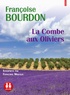 Françoise Bourdon - La combe aux oliviers. 1 CD audio MP3
