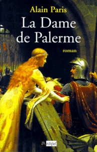 Alain Pâris - La dame de Palerme.