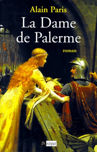 Alain Pâris - La dame de Palerme.