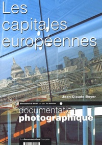 Jean-Claude Boyer - La Documentation photographique N°8020 Avril 2001 : Les capitales européennes.
