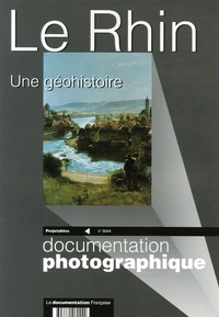 Le Rhin, une géohistoire