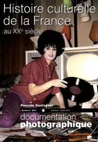 Histoire culturelle de la France au XXe siècle