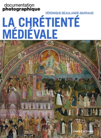 La Chrétienté médiévale