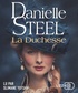 Danielle Steel - La duchesse. 1 CD audio MP3