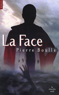 Pierre Boulle - La Face.