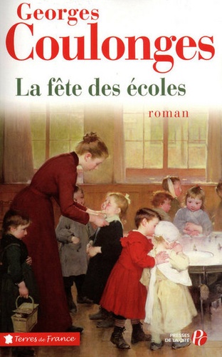 Georges Coulonges - La fête des écoles.