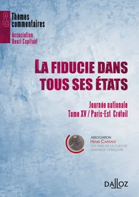 La fiducie dans tous ses états