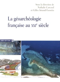 La géoarchéologie française au XXIe siècle