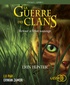 Erin Hunter - La Guerre des Clans (Cycle 1) Tome 1 : Retour à l'état sauvage. 1 CD audio MP3
