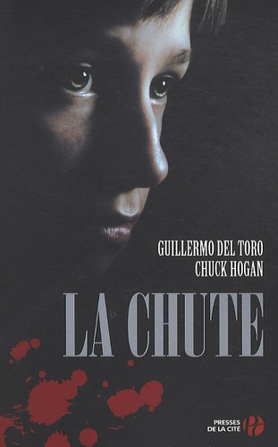 Guillermo Del Toro et Chuck Hogan - La lignée Tome 2 : La chute.