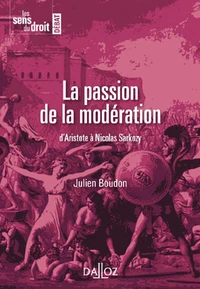 La passion de la modération
