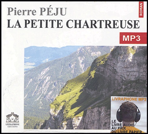 La petite Chartreuse  avec 1 CD audio MP3