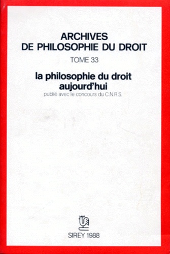François Terré - La Philosophie du droit aujourd'hui.