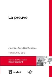  Association Henri Capitant - La preuve - Journées Pays-Bas/Belgique 2013.