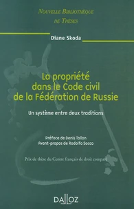 La propriété dans le Code civil de la Fédération de Russie, un système entre deux traditions